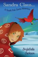 Cover of Sandra Claus... by JingleBelle Jackson