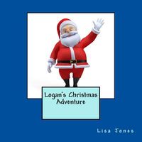 Logan's Christmas Adventure