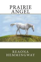 Cover of Prairie Angel by Reaona Hemmingway