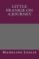 Little Frankie on a Journey
