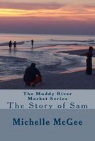 Cover of The Story of Sam by Michelle McGee