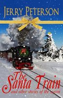 The Santa Train & Other Stories of the Season
