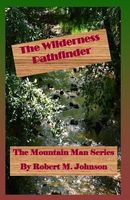 The Wilderness Pathfinder