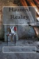 Cover of Haunted Reality by Josette Weiss