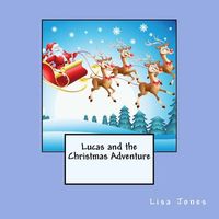 Lucas and the Christmas Adventure