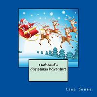 Nathaniel's Christmas Adventure