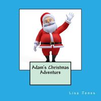 Adam's Christmas Adventure