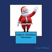 Ayden's Christmas Adventure