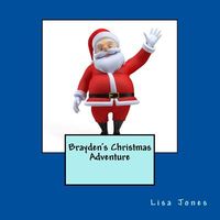 Brayden's Christmas Adventure