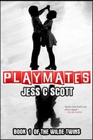 Cover of Playmates by Jess C. Scott