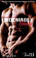 Undeniably Yours