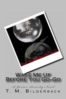 Wake Me Up Before You Go-Go