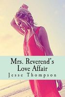 Cover of Mrs. Reverend's Love Affair by Jesse W. Thompson