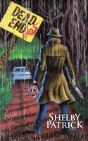 Cover of Dead Endings by Shelby Patrick