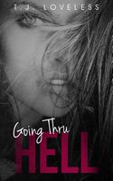 Cover of Going Thru Hell by T.J. Loveless