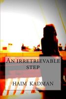 An Irretrievable Step