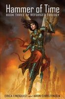Cover of Hammer of Time by Erica Lindquist; Aron Christensen