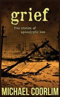 Cover of Grief by Michael Coorlim