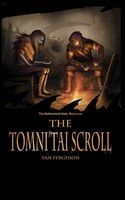 The Tomni'tai Scroll