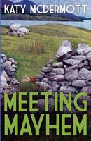 Cover of Meeting Mayhem by Katy McDermott