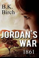 Jordan's War: 1861