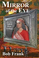 Cover of Mirror of the Eye by Bob Frank