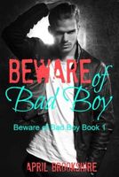 Beware of Bad Boy