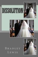 Cover of Dissolution by Bradley Lewis