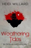 Cover of Weathering Tides by Heidi Willard