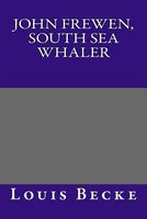 John Frewen, South Sea Whaler
