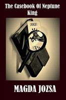 The Casebook of Neptune King