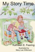 Cover of My Story Time by Kathleen E. Fearing