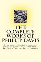 Cover of The Complete Works of Phillip Davis by Phillip Davis