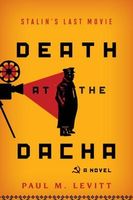 Cover of Death at the Dacha by Paul M. Levitt