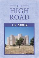 Cover of The High Road by J.N. Sadler