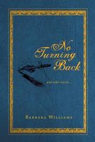 No Turning Back: And Other Stories