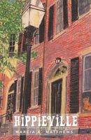 Cover of Hippieville by Marcia K. Matthews