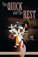 Cover of The Quick and the Rest by Frank Nacozy