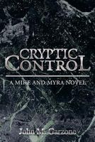 Cover of Cryptic Control by John M. Garzone