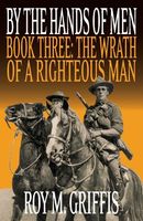 The Wrath of a Righteous Man