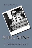 Shh...Mine