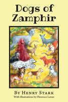 Cover of Dogs of Zamphir by Henry Stark
