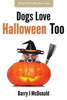 Dogs Love Halloween Too