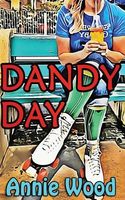 Cover of Dandy Day by Annie Wood
