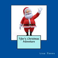 Tyler's Christmas Adventure