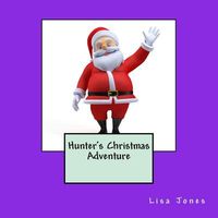 Hunter's Christmas Adventure