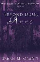 Beyond Dusk: Anne
