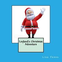 Leyland's Christmas Adventure