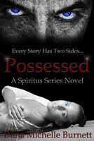 Cover of Possessed by Dana Michelle Burnett