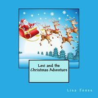 Levi and the Christmas Adventure